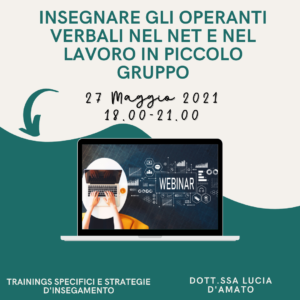 INSEGNARE GLI OPERANTI VERBALI NEL NET E NEL LAVORO IN PICCOLO GRUPPO