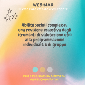 Abilità sociali complesse: una revisione esaustiva degli strumenti di valutazione utili alla programmazione individuale e di gruppo